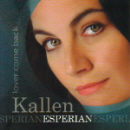 Kallen Esperian - Lover Come Back